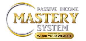 Passive Income Mastery System